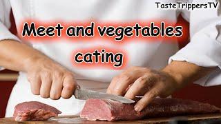 Learn Efficient Meat and Vegetable Cutting Techniques: Step-by-Step