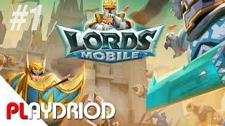 Lords Mobile  - Gameplay Walkthrough Part 1 - Prologue [Android/iOS Games] Full HD