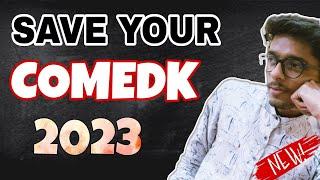 Save your Comedk Exam | COMEDK last minute tips and strategy | COMEDK 2023 full strategy  #comedk