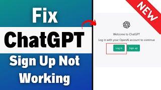 How to Fix ChatGPT Sign Up Not Working (2023)