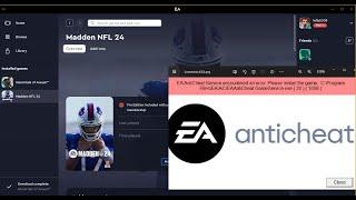 Fix Madden NFL 24 Error EA AntiCheat Service Encountered An Error On PC