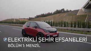 BMW i3s ile “Elektrikli Şehir Efsaneleri.” Bölüm 1: Menzil.