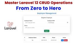 Master Laravel 12 CRUD Operations From Zero to Hero