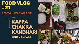 Flavors of Tradition at Kappa Chakka Kandhari, Bengaluru | A Culinary Expedition in Every Bite!