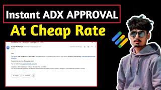 How to get Google Adx Approval | सिर्फ 1 घंटे में मिलेगा अप्रूवल | Google Ads Manager Approval