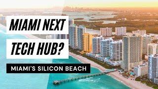 Is MIAMI the next SILICON VALLEY (aka future SILICON BEACH)? | Tech Companies Moving to Miami