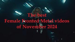 The best Female Fronted Metal videos of November 2024