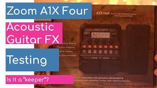  ZOOM A1X FOUR ️|  TEST WITH STEEL & NYLON STRING ACOUSTIC GUITARS 