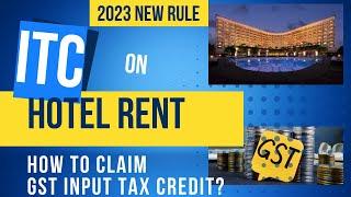 How to claim input tax credit on hotel room rent? #input tax credit #gst #gstitc #gstv