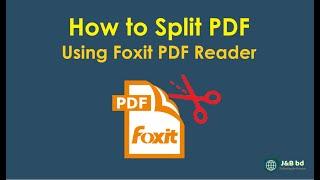 How to split PDF using Foxit PDF Reader