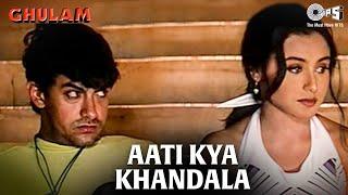 Aati Kya Khandala | Ghulam | Aamir Khan & Rani Mukherjee | Alka Yagnik | 90's Best Hindi Songs