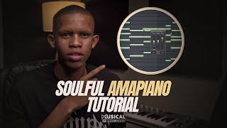 How to make a soulful AMAPIANO beat from scratch | Amapiano tutorial