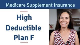 5 Reasons to Consider Medicare Supplement High Deductible Plan F