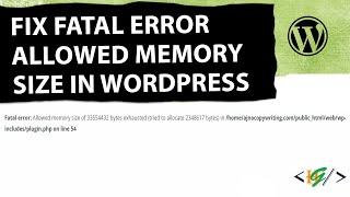 How to Fix Fatal Error Allowed Memory Size in WordPress | Memory Exhausted