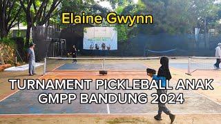 ELAINE GWYNN T - GMP PICKLEBALL TOURNAMENT | Kategori Anak | Pickleball Indonesia