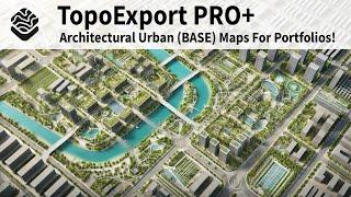 Architectural Urban Maps Are Here! TopoExport PRO+ Made It Easy!