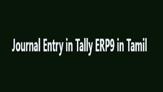 Tally ERP 9 Journal Entry Examples in Tamil