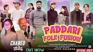 Paddari Folk Fusion - CHANED*  Daleep Kumar | Dimple | Dev Negi | G1 Urshiv