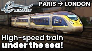 PARIS to LONDON on the incredible Eurostar UNDER THE SEA!