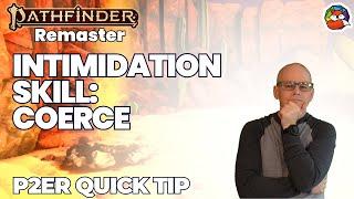 Coerce: REMASTER Quick Tip #9 for Pathfinder 2E!