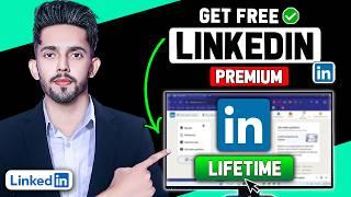 How to Get LinkedIn Premium For FREE (2024 Updated Way)