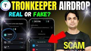  Tronkeeper airdrop REAL or FAKE! How to claim TRONKEEPER usdt in your wallet? 