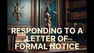 Responding to a letter of formal notice