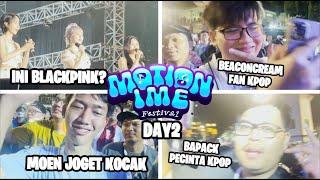 INI BLACKPINK DI MOTION IME ? ANAK BAKWAN PECINTA KPOP ! - DAY2