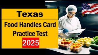 Texas Food Handlers Practice Test 2025 – Questions & Answers