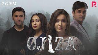 Ojiza (o'zbek serial) | Ожиза (узбек сериал) 2-qism