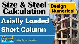 Design of Axially Loaded Short Column | Design of Column | Short Column | Size of Column