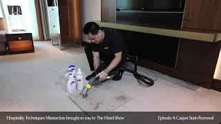 Hospitality Techniques Masterclass | Episode 4: Carpet Stain Removal