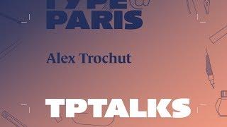 tptalks18: Alex Trochut, (USA Spain) | Adobe France