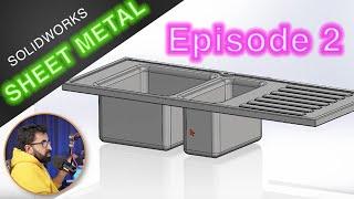 SOLIDWORKS Sheet Metal for beginner | Episode 2