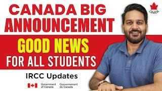 Canada Big Announcement: Good News International Students | Study in Canada