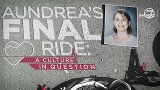 Denver7 Investigates: Aundrea's Final Ride