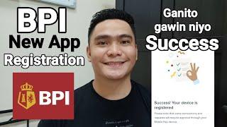 BPI NEW APP REGISTRATION SUCCESSFUL | GANITO LANG ANG GAGAWIN NIYO