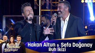 Hakan Altun & Sefa Doğanay - RUH İKİZİ