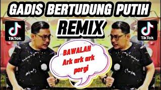 Dj Gadis bertudung putih virlal  tiktok remix | Ageng keyboard