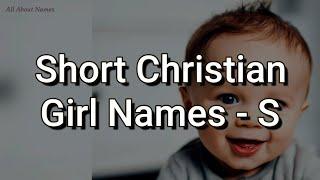 50 Short Christian Girl Names and Meanings, Starting With S @allaboutnames