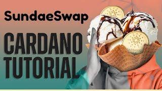 How To Use SundaeSwap Cardano (2024)