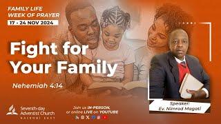 2/7 Family Life Week Of Prayer  with Ev.Nimrod Magati  || 18_NOV_2024