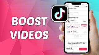 How to Boost Your Videos on TikTok