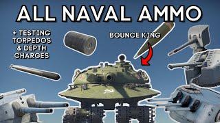 (Part 3) Testing All Naval Ammo, Torpedo and Depth Charges vs Nuke Tank (Object 279) - WAR THUNDER