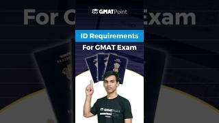 ID Requirements For The GMAT | GMAT Test Center Experience