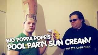 Big Poppa Pope's Pool Party Service - 'Live a little...SPLASH OUT!'