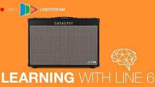 Learning with Line 6 | Catalyst CX