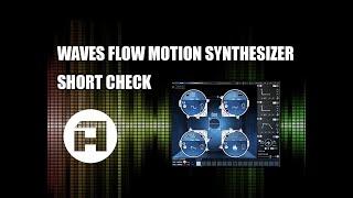 Waves Flow Motion Synthesizer Short Check