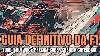 O GUIA DEFINITIVO PARA NOVOS FÃS DA F1 