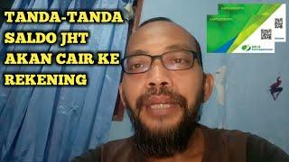 TANDA-TANDA SALDO JHT AKAN CAIR KE REKENING